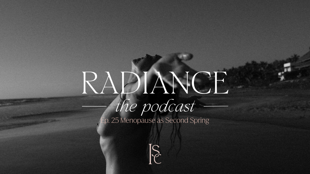 Ep. 25. Embracing the Second Spring: A Journey Through Menopause