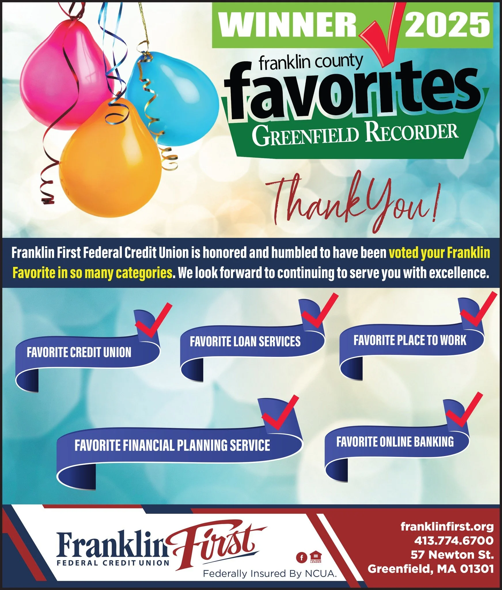 🎉 Thank You, Franklin County! 🎉

We&rsquo;re honored to be named a 2025 Franklin County Favorite by the Greenfield Recorder! 💙

🏆 Favorite Credit Union
🏆 Favorite Loan Services
🏆 Favorite Financial Planning Service
🏆 Favorite Online Banking
🏆