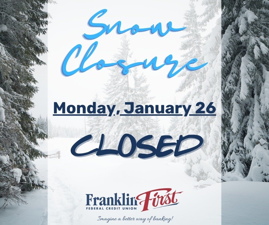 UPDATE: Monday, January 26th our office will be CLOSED

With the projected winter weather forecasted to impact our area we have made the decision to close on Monday January 26th due to the concern for safe travels for both our members and staff.