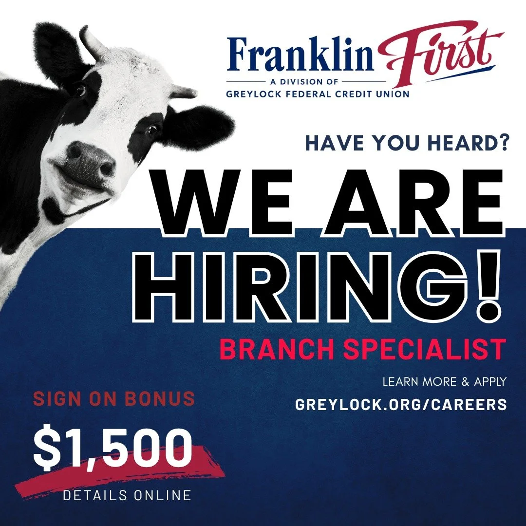 We're Hiring!

Branch Specialist | Full Time | In-Office | Greenfield, MA 

This role will carry out lending responsibilities and a combination of financial transactions. 

For a complete job description, and to apply online visit : Greylock.org/Care