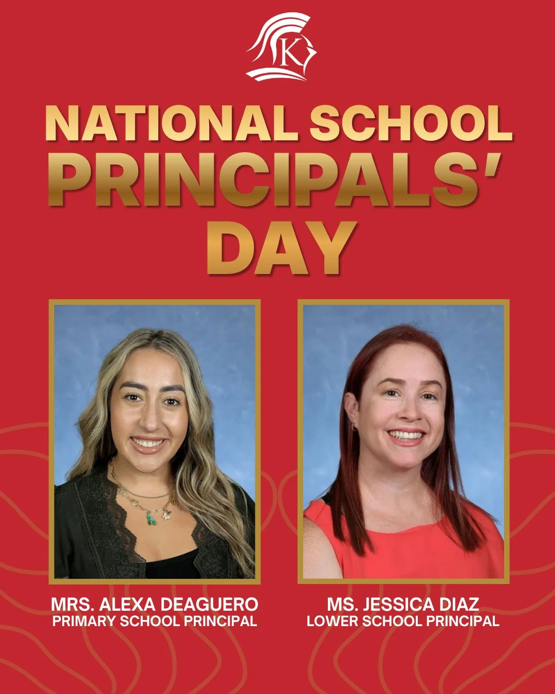 🎉 LET'S CELEBRATE 🎉

Today, on National Principals&rsquo; Day, we celebrate two incredible women who lead our Knights with faith, wisdom, and servant hearts.

Mrs. Alexa DeAguero, our Primary School Principal, and Ms. Jessica Diaz, our Lower School