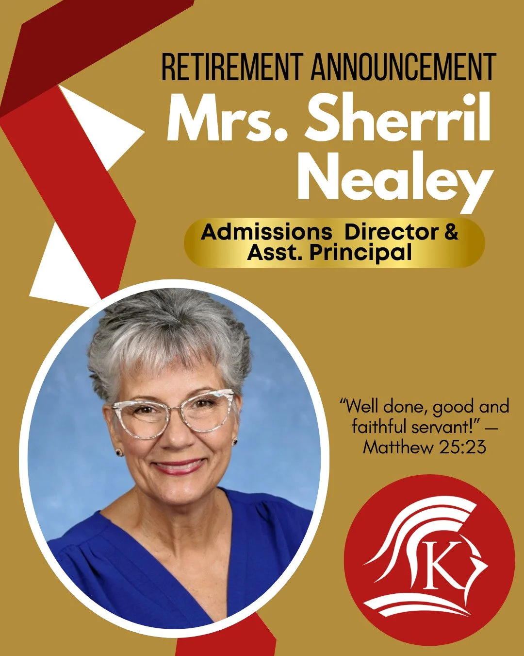 ❤️ RETIREMENT ANNOUNCEMENT ❤️ 

Today, we celebrate and honor Mrs. Nealey as she steps into her well-deserved retirement at the conclusion of this school year! 

For years, Mrs. Nealey faithfully served as both our Admissions Director and Assistant P