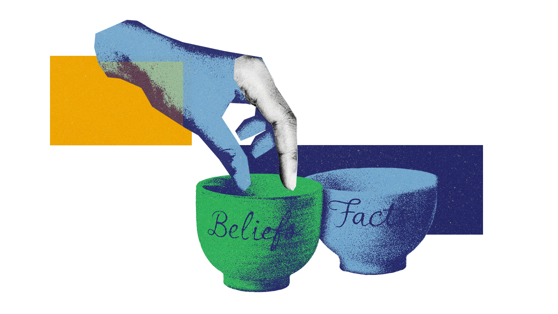 A hand with blue skin and a gray finger delicately picks up a green bowl labeled "Believe." Next to it is a larger blue bowl labeled "Fact." Both bowls are placed on a flat surface against a white background with abstract shapes and colors.