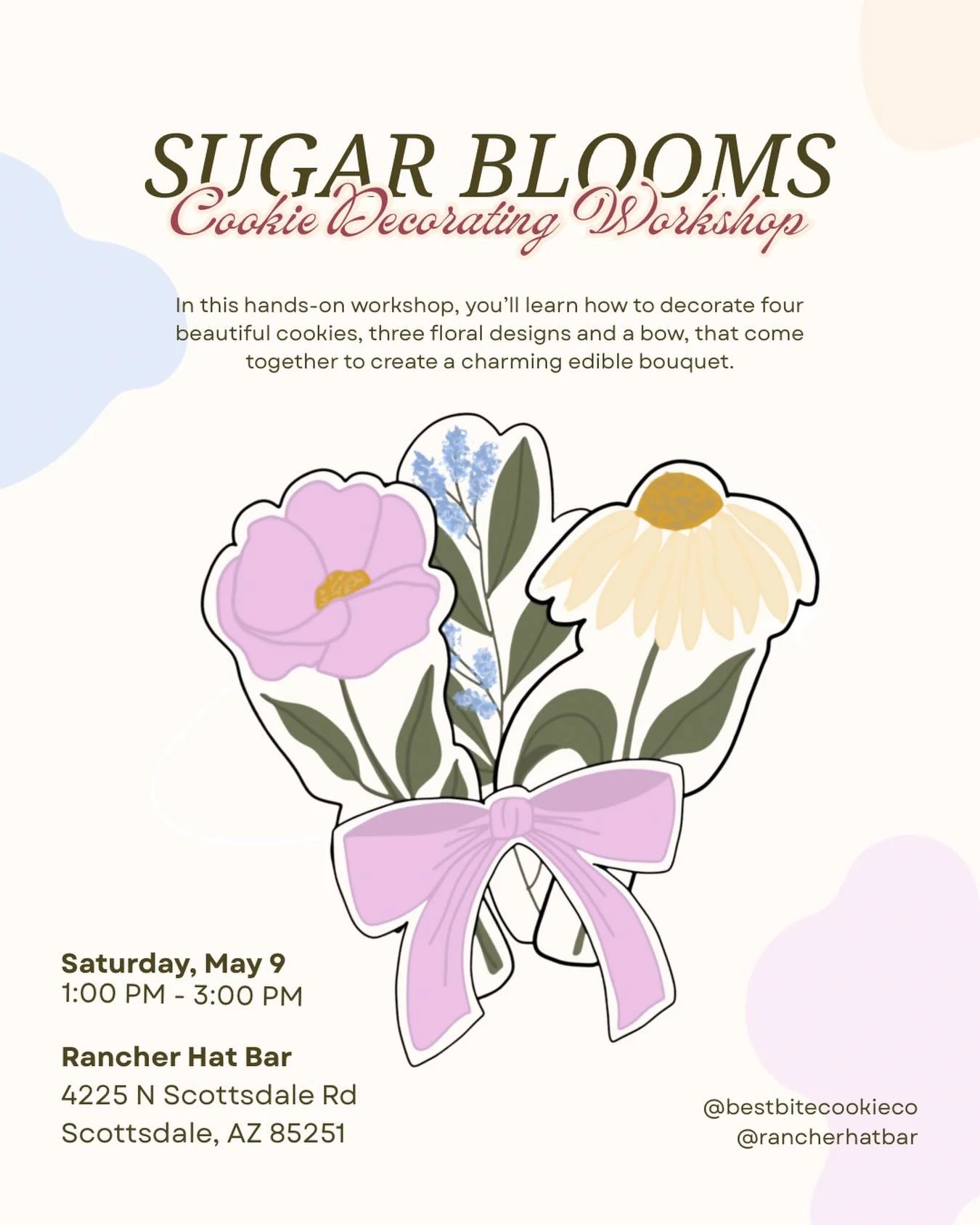 Join us for a special Mother&rsquo;s Day inspired cookie decorating class at Rancher Hat Bar, led by Kylee of Best Bite Cookie Co.

In this hands-on workshop, you&rsquo;ll learn how to decorate four beautiful cookies, three floral designs and one bow