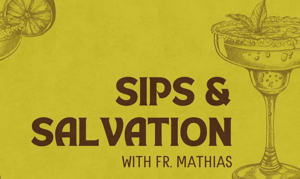 Sips & Salvation