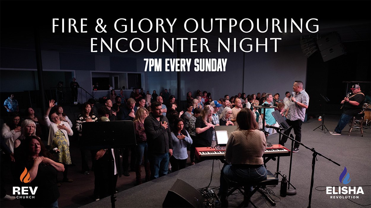 Fire and Glory Outpouring regional encounter night at REV Church SD in Vista, California