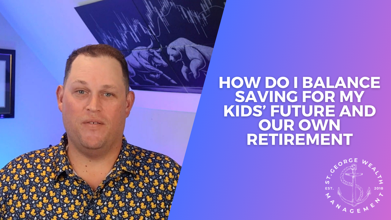 Episode 17: Balance Saving for my Kids and Retirement
