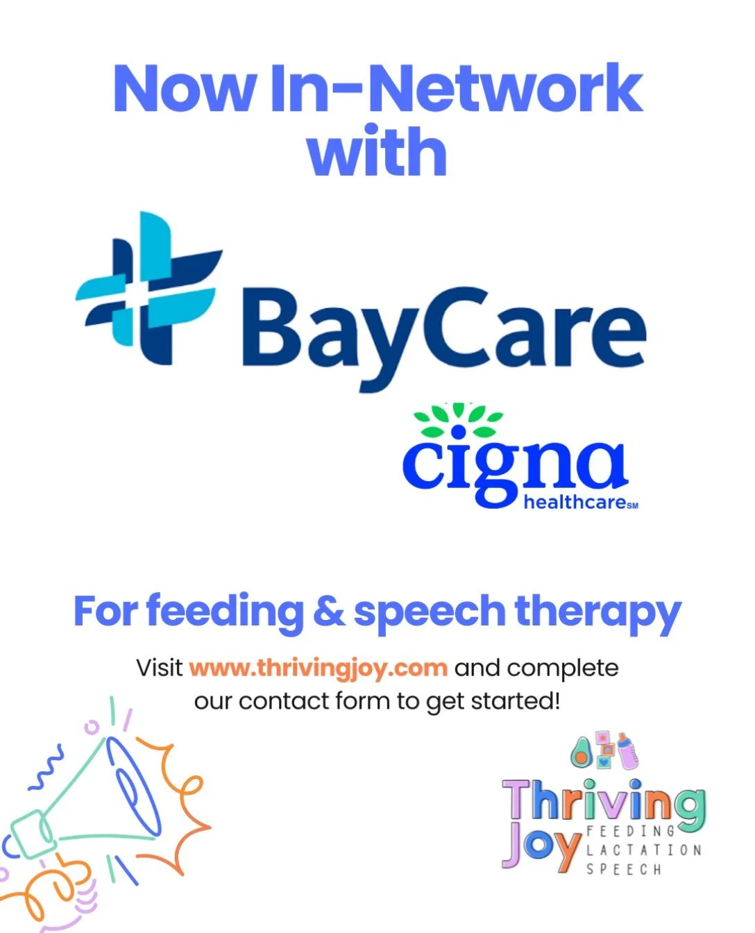 🎉 BIG NEWS at Thriving Joy! 🎉

We are officially IN-NETWORK with BayCare Cigna! 💙

This one feels extra special. Having previously worked within the BayCare system, it&rsquo;s a full-circle moment to now be partnering with them through Thriving Jo