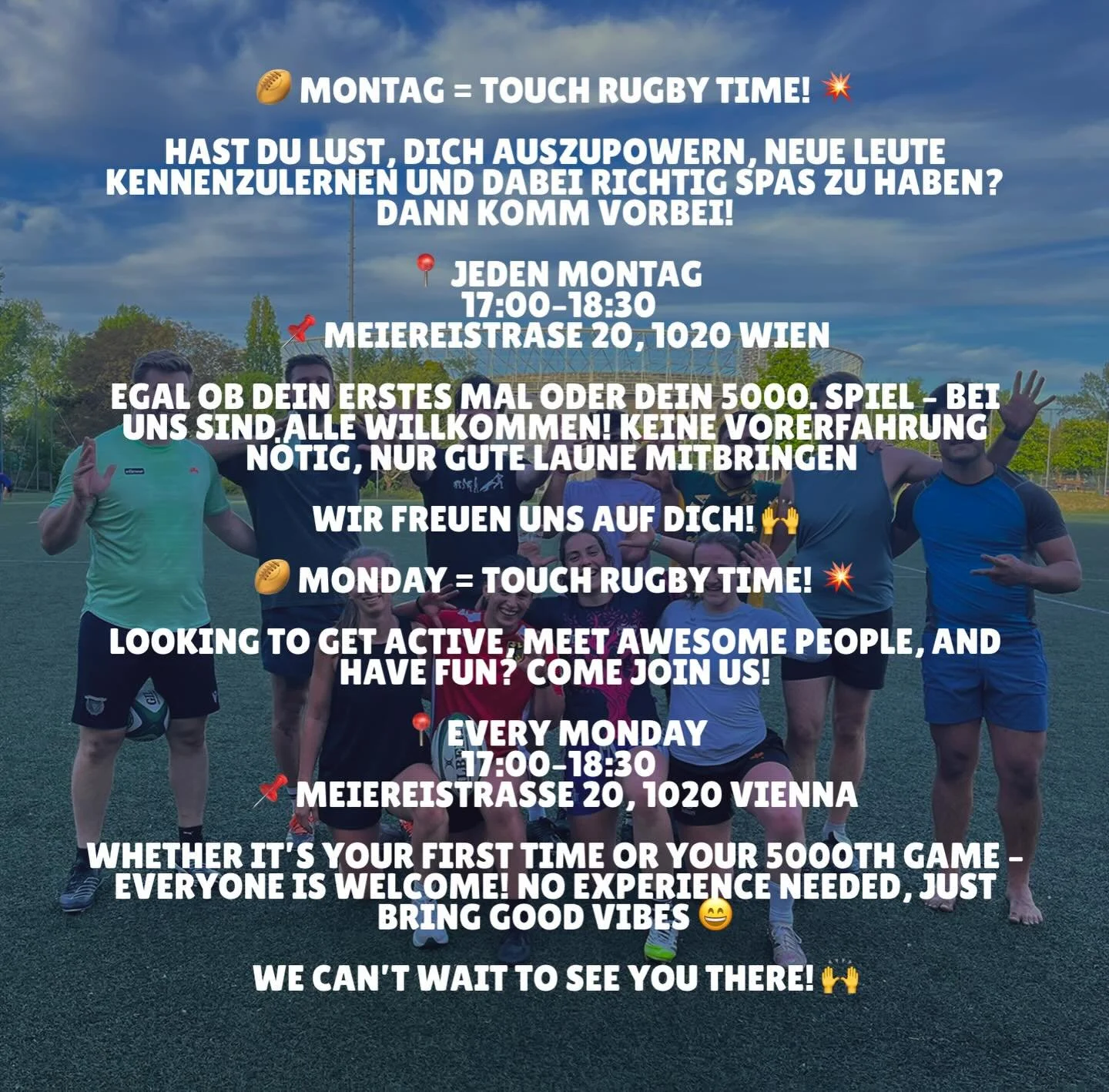 🏉 Montag = Touch Rugby Time! 💥

Hast du Lust, dich auszupowern, neue Leute kennenzulernen und dabei richtig Spa&szlig; zu haben? Dann komm vorbei!

📍 Jeden Montag
⏰ 17:00&ndash;18:30
📌 Meiereistra&szlig;e 20, 1020 Wien

Egal ob dein erstes Mal od