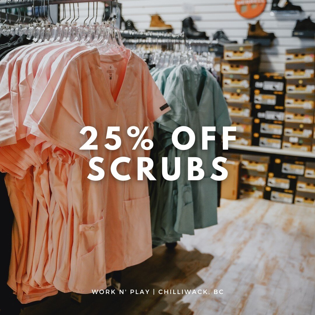 🌟 Save BIG on Scrubs! 🌟​⁠
⁠
From March 11th to March 23rd, Work N' Play Chilliwack is offering an incredible deal - take 25% off on all scrubs for men and women! 👩&zwj;⚕️👨&zwj;⚕️​⁠
⁠
With a wide range of colors, styles, and sizes available, you'r