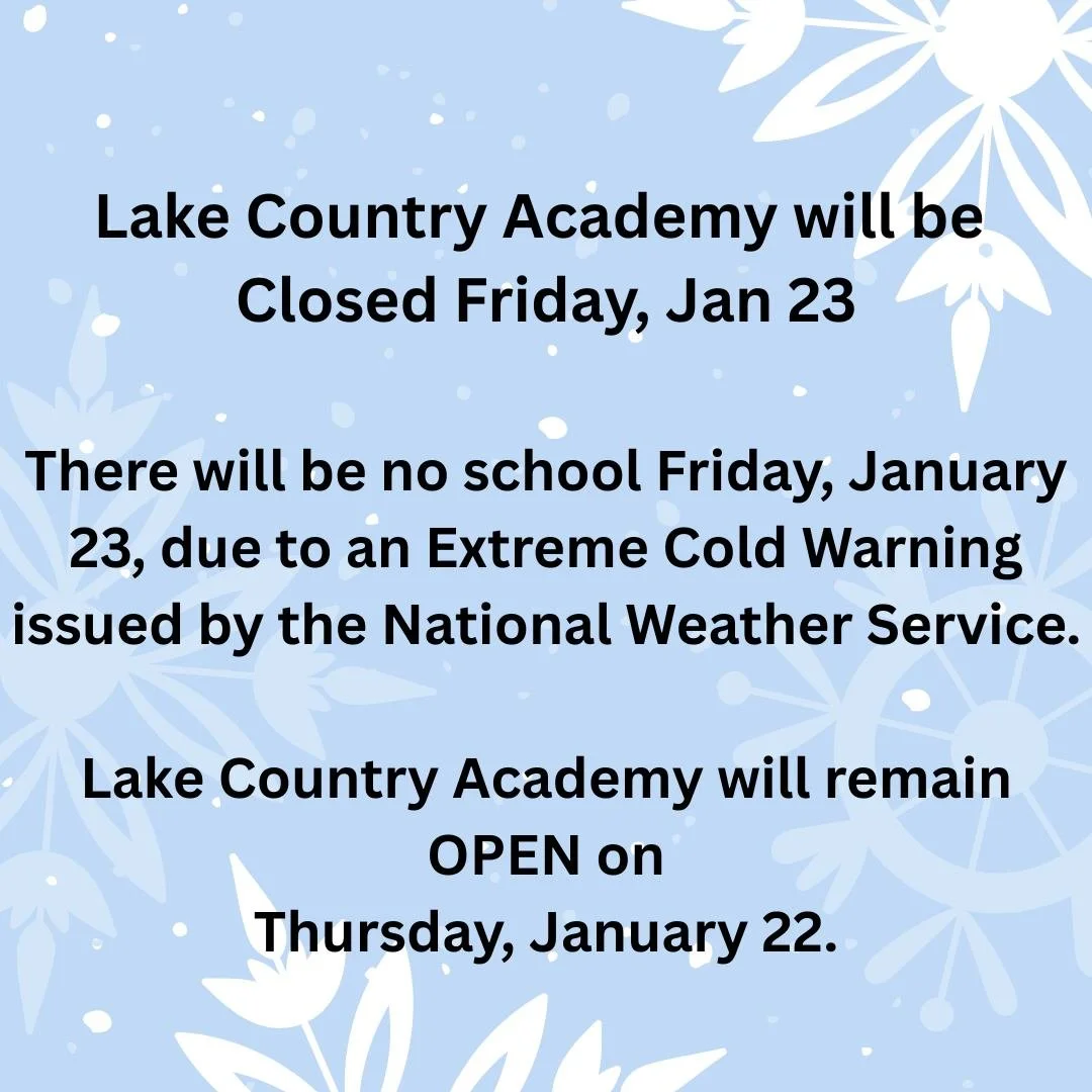 ❄️ Weather Update ❄️ 
Due to an Extreme Cold Warning issued by the National Weather Service, LCA will be closed on Friday, January 23. School will remain open tomorrow, Thursday, January 22. Stay warm!
