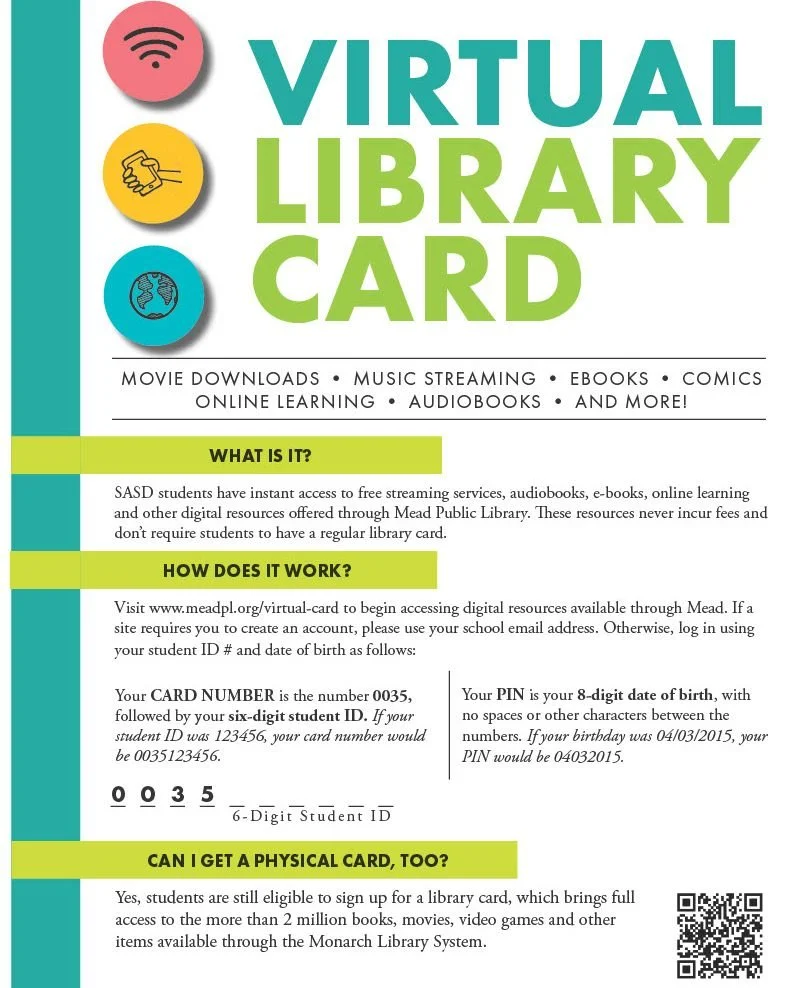 New Mead Library Resource for students! 
LCA/SASD students have instant access to free streaming services, audiobooks, e-books, and online learning and other digital resources offered through Mead Public Library. 

These resources never incur fees an