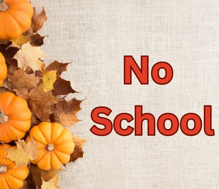 A friendly reminder that there is No School Friday, October 9th