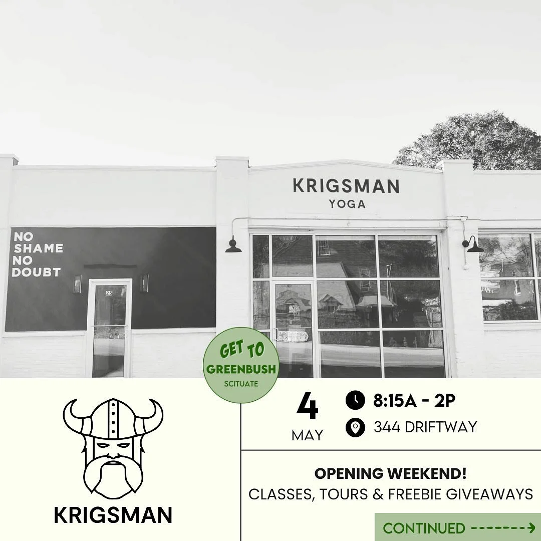 Let&rsquo;s welcome @krigsman_yoga to Greenbush! It&rsquo;s opening weekend for Krigsman&rsquo;s Scituate studio and they&rsquo;ll have classes, tours &amp; freebies on May 4th🏡⁠
⁠
✅Classes at 8:15am &amp; 9:35am⁠
✅Tour the studio⁠ till 2pm⁠
✅Free C