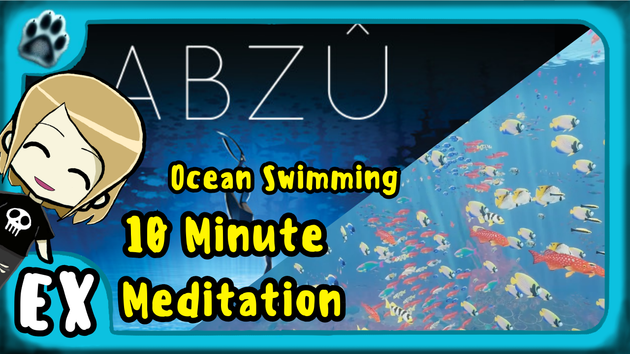 Abzû 10 Minute Meditation