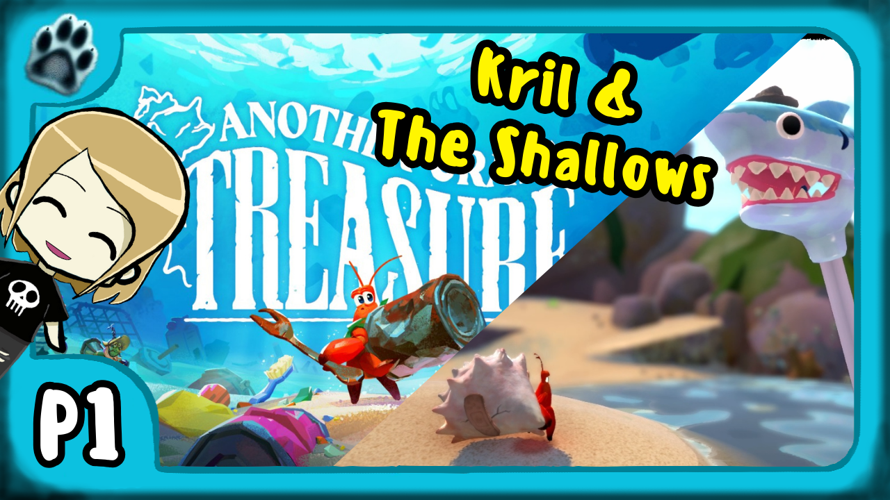 Another Crab’s Treasure Part 1 | Kril and The Shallows