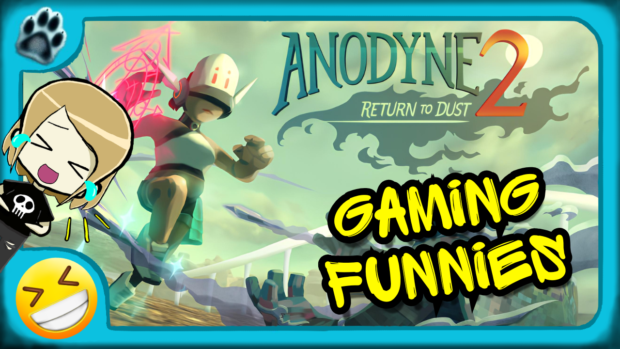 Anodyne 2 Funny Gaming Moments!