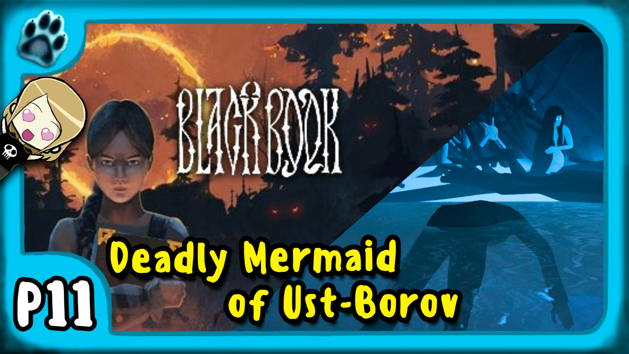 Black Book P11 | Deadly Mermaid of Ust-Borov