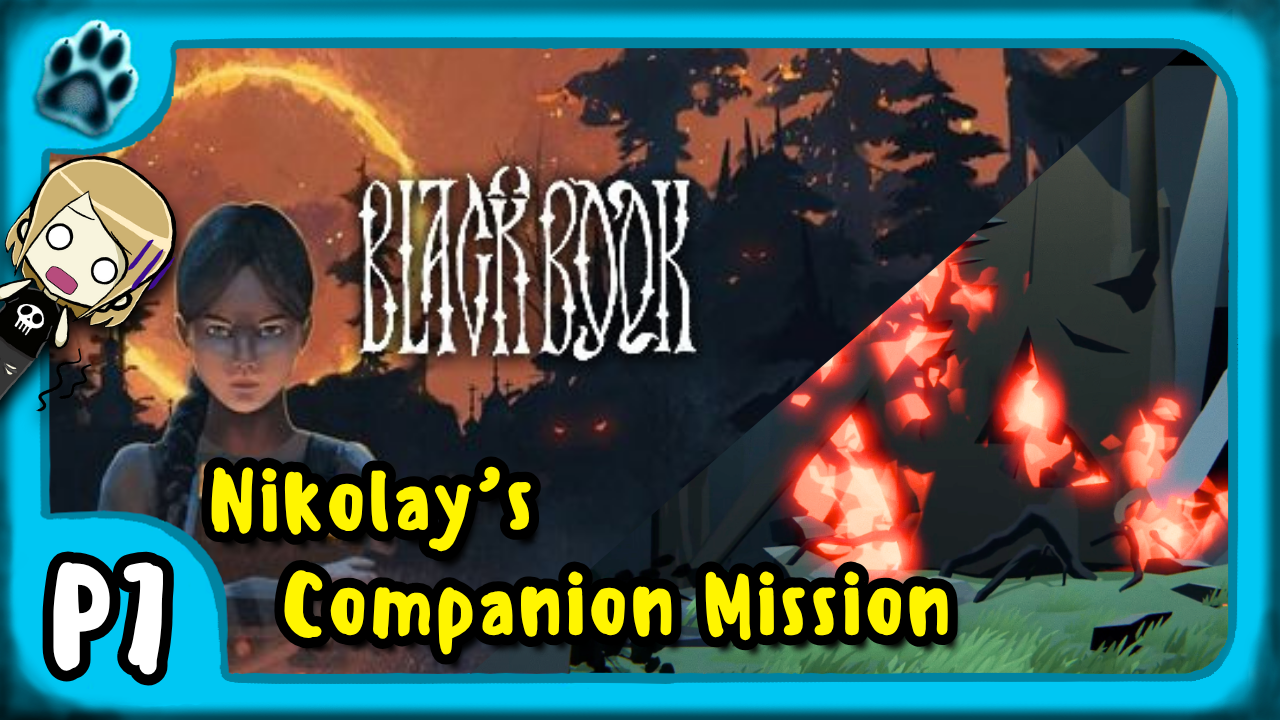 Black Book P7 | Nikolay’s Companion Mission