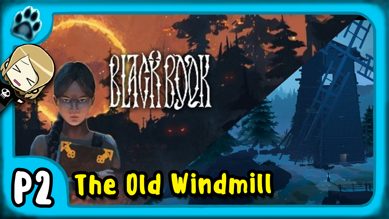 Black Book P2 | The Old Windmill