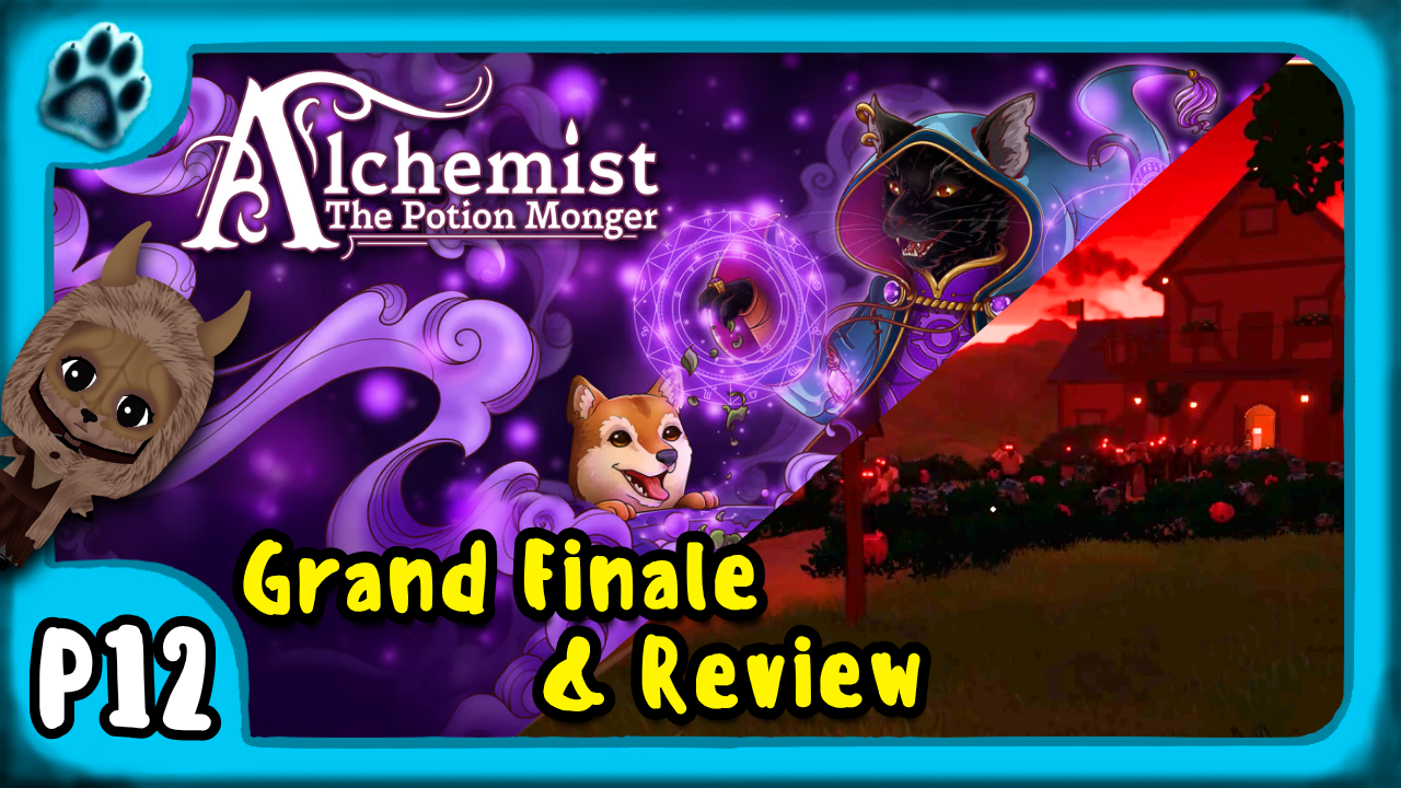Alchemist: The Potion Monger P12 | Grand Finale &amp; Review
