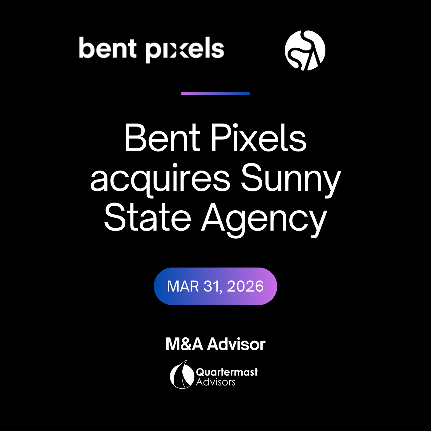 Quartermast advises Sunny State Agency on its sale to Bent Pixels