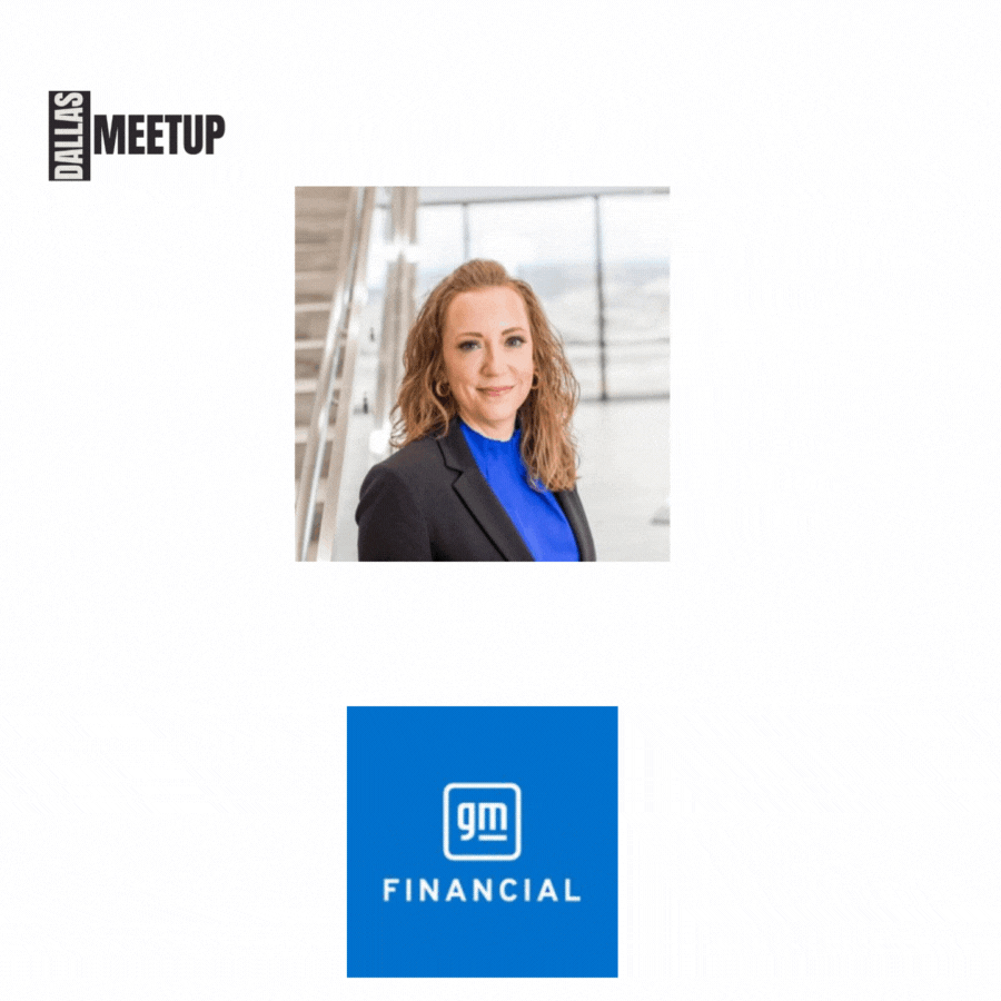 Kelly Wyatt of GM Financial to be featured at DallasMeetup
