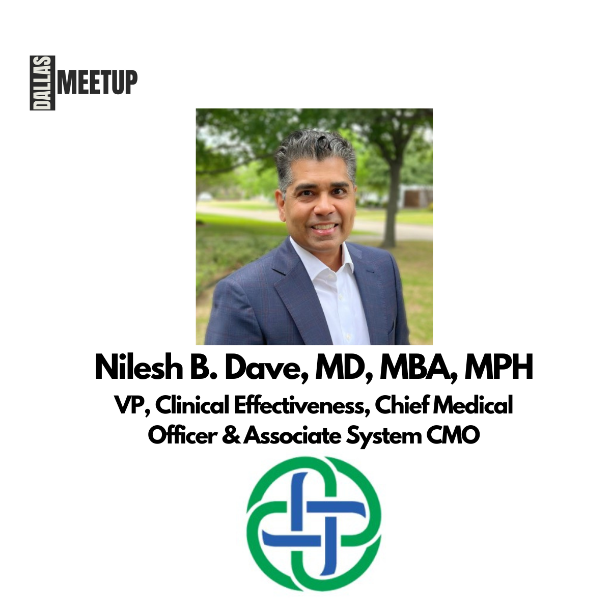 Nilesh B. Dave of Texas Health Resources to be featured at DallasMeetup