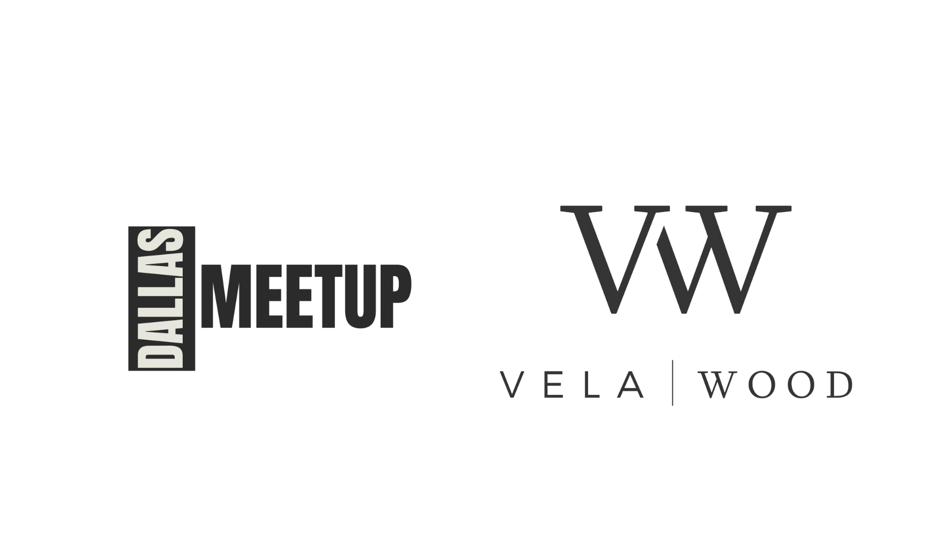 Vela Wood Partners with DallasMeetup
