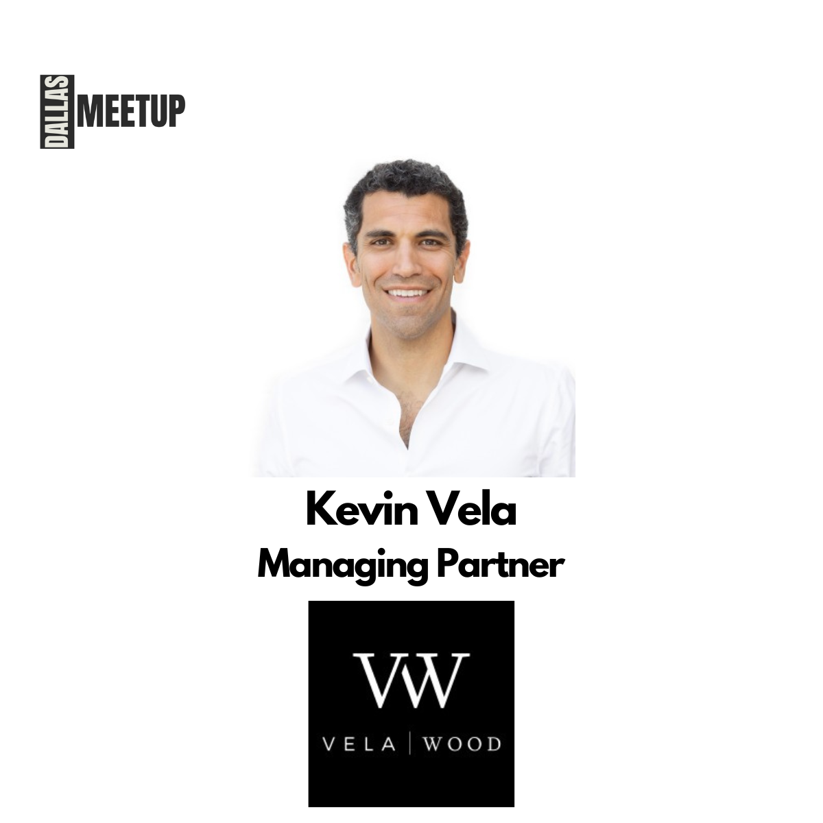 Kevin Vela of Vela Wood to be featured at DallasMeetup