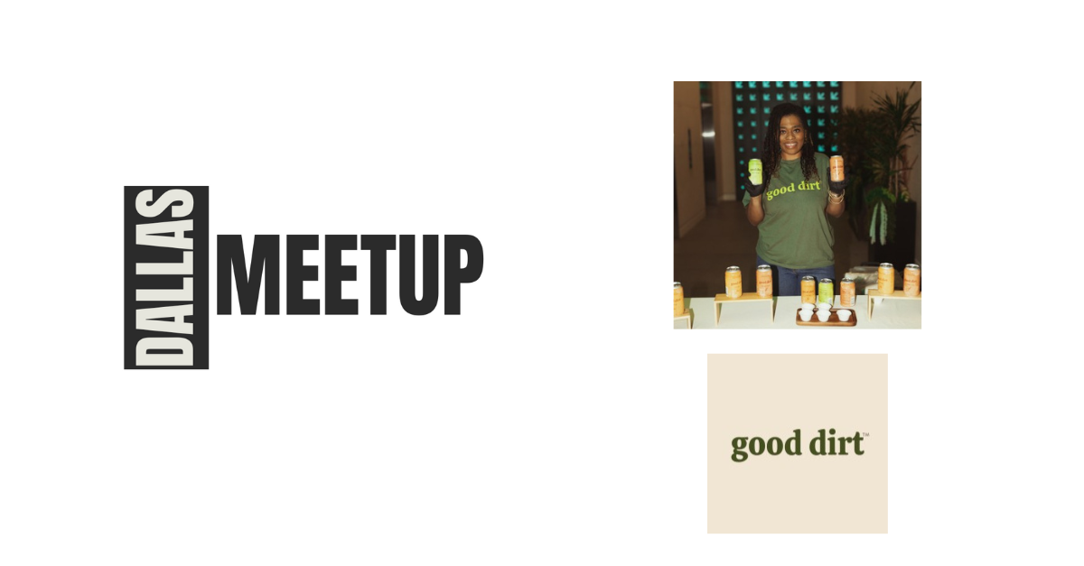 Lynn Callaway of good dirt® to be featured at DallasMeetup