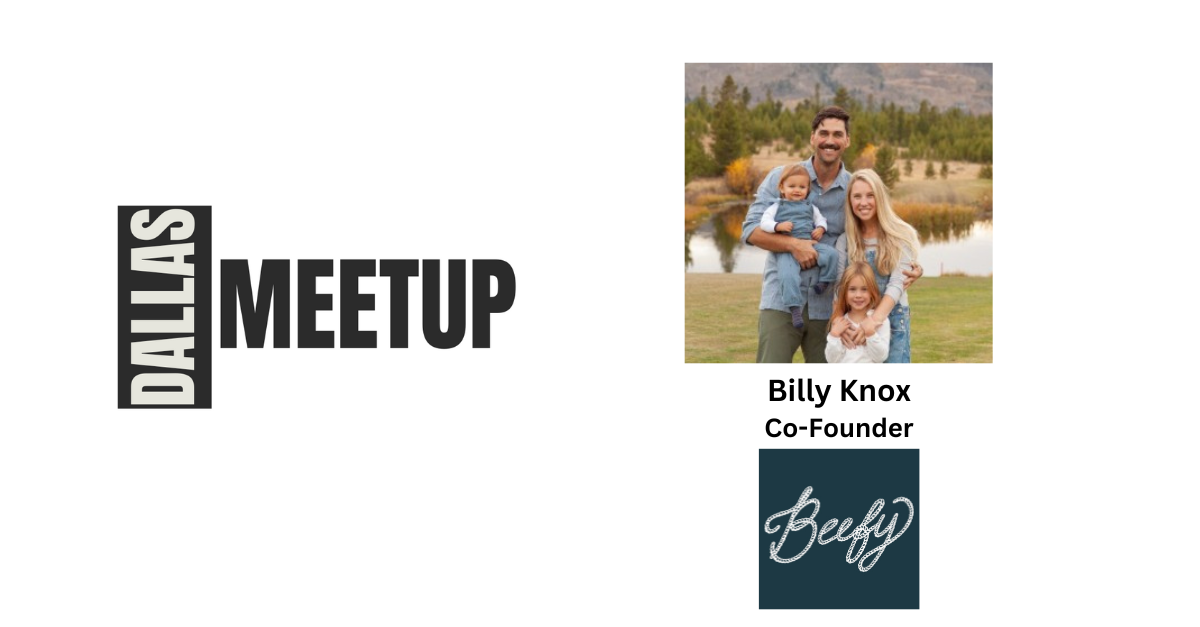 Billy Knox of BEEFY to be featured at DallasMeetup