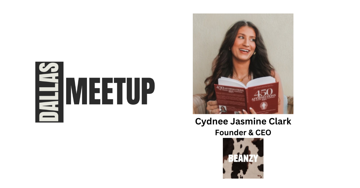 Cydnee Jasmine Clark of BEANZY to be featured at DallasMeetup