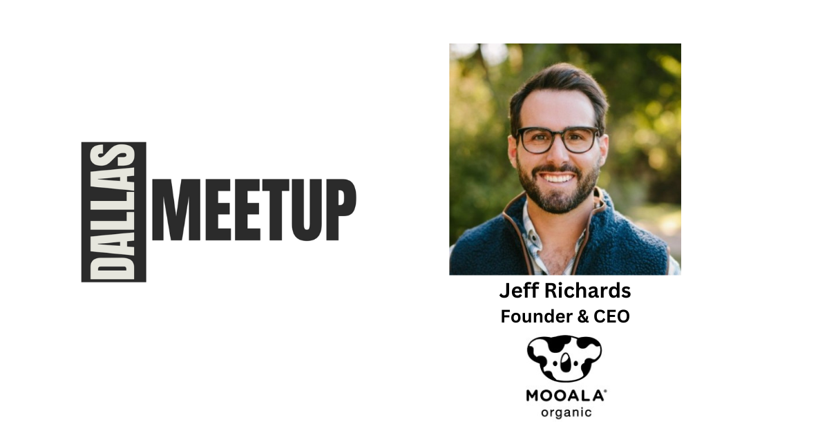 Jeff Richards of Mooala to be featured at DallasMeetup