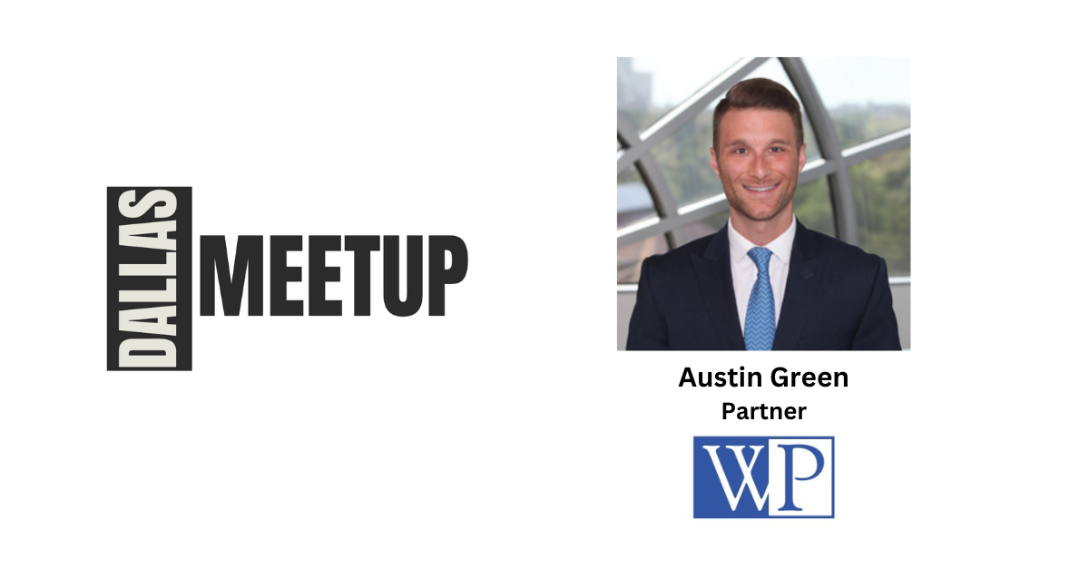 Austin Green of Wick Phillips to be featured at DallasMeetup
