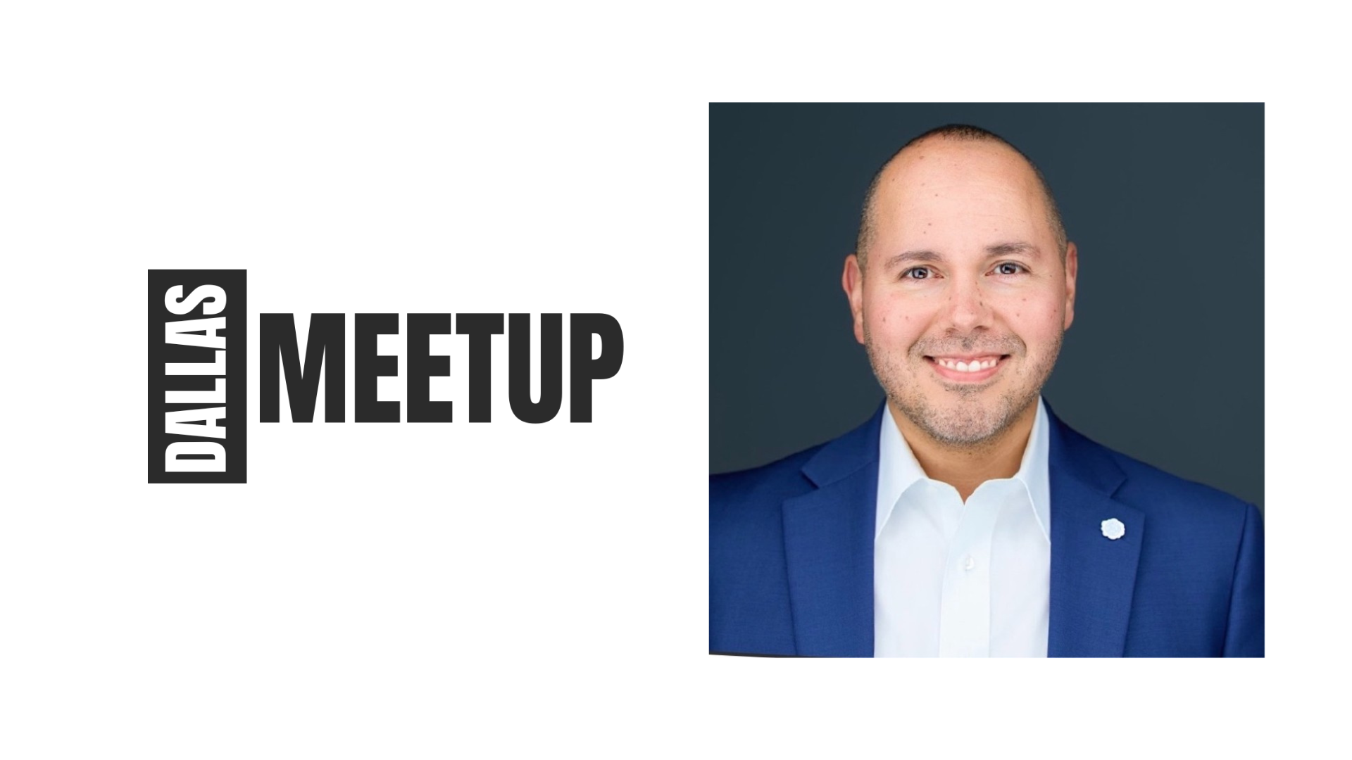 Chris Nieto Joins DallasMeetup’s Executive Organizing Team