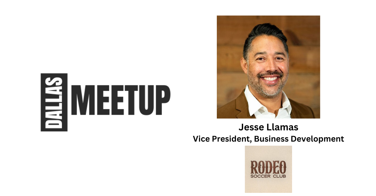 Jesse Llamas of Rodeo Soccer Club to be featured at DallasMeetup