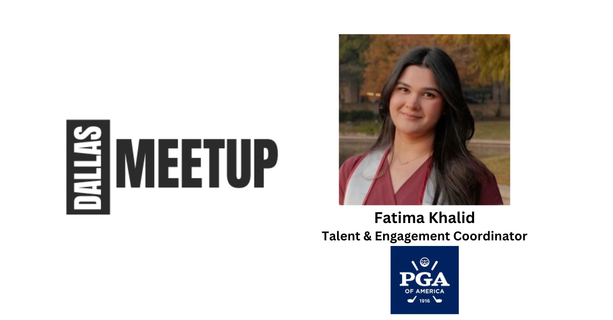 Fatima Khalid of PGA of America to be featured at DallasMeetup