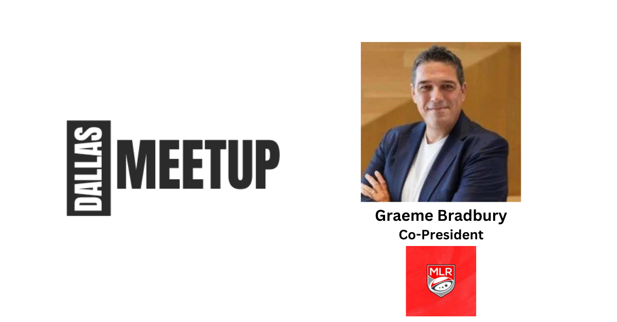 Graeme Bradbury of Major League Rugby to be featured at DallasMeetup