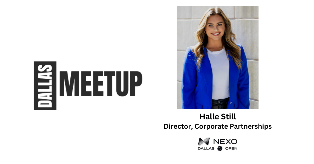 Halle Still of Nexo Dallas Open to be featured at DallasMeetup