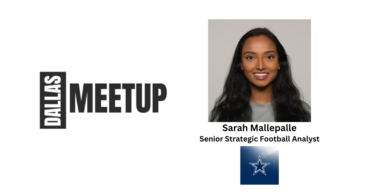 Sarah Mallepalle of the Dallas Cowboys to be featured at DallasMeetup