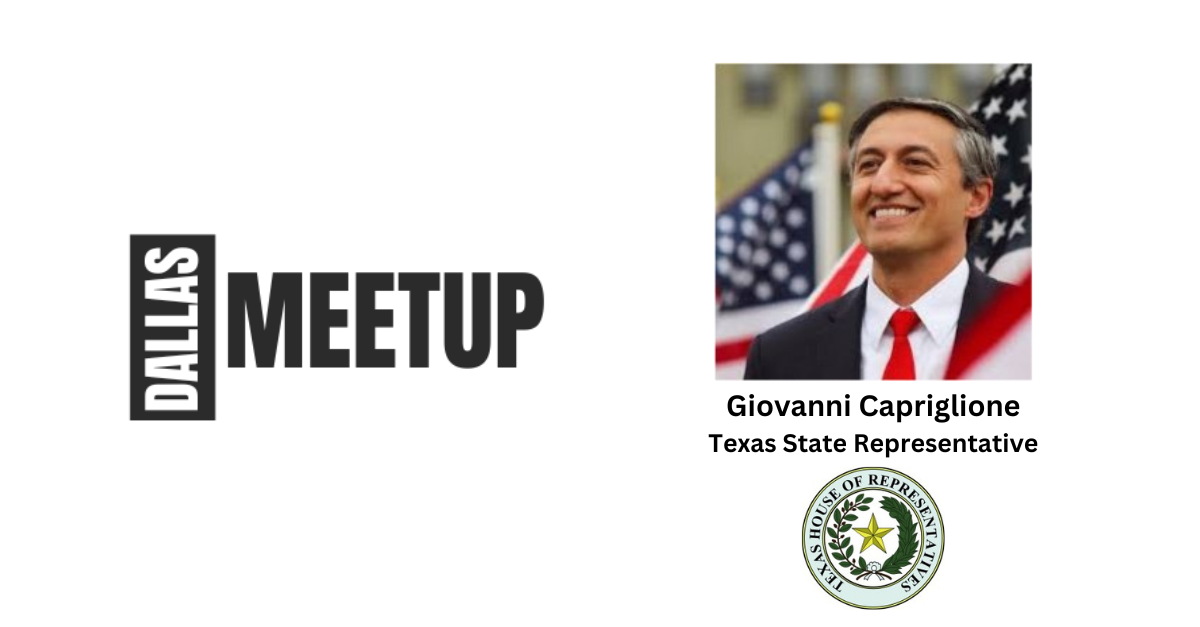 Texas State Representative Giovanni Capriglione to be featured at DallasMeetup