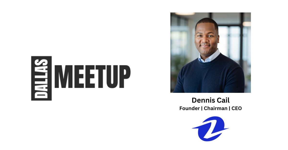 Dennis Cail of Zirtue to be featured at DallasMeetup