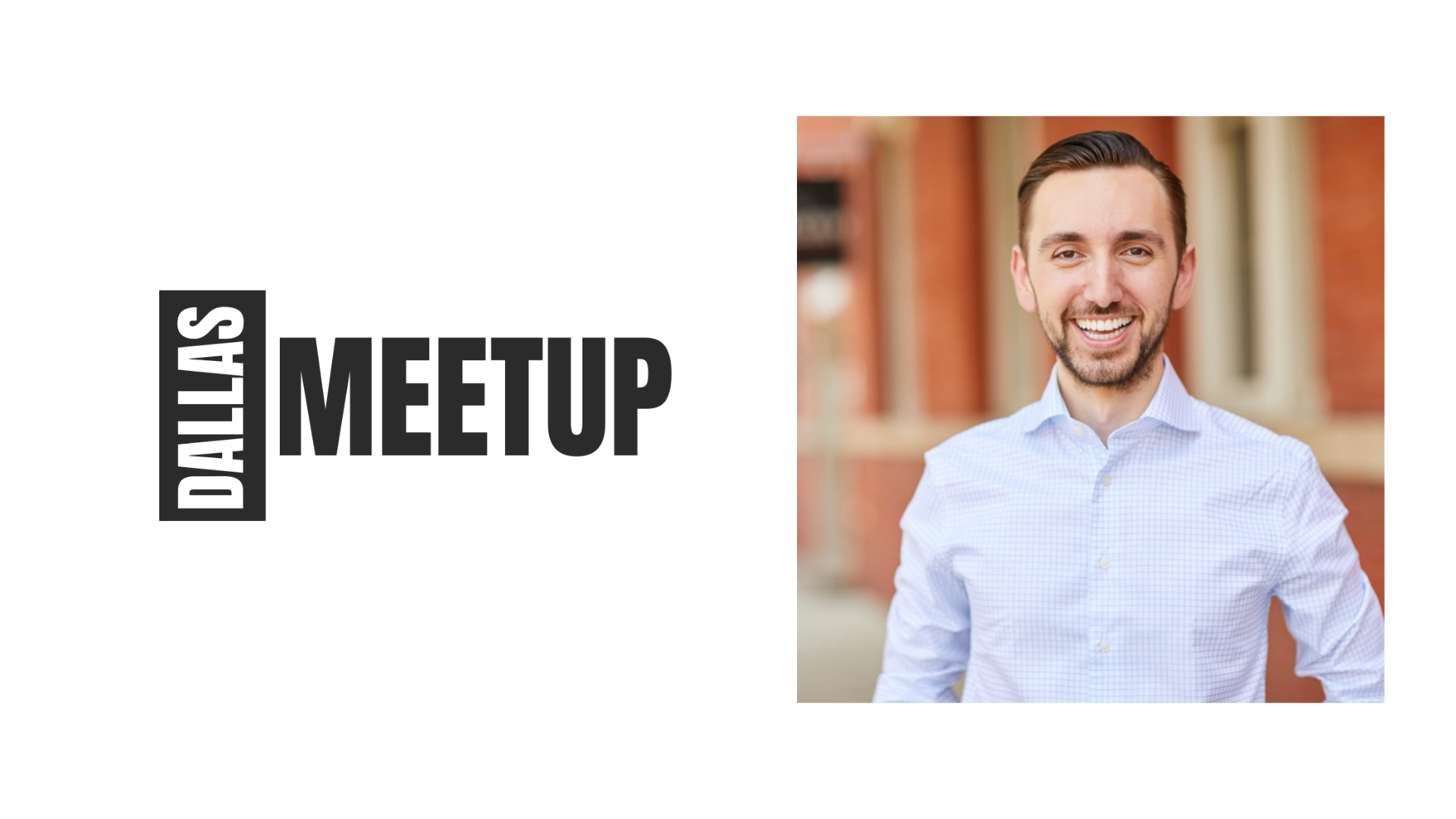 DallasMeetup Spotlight: Tyler Riddell