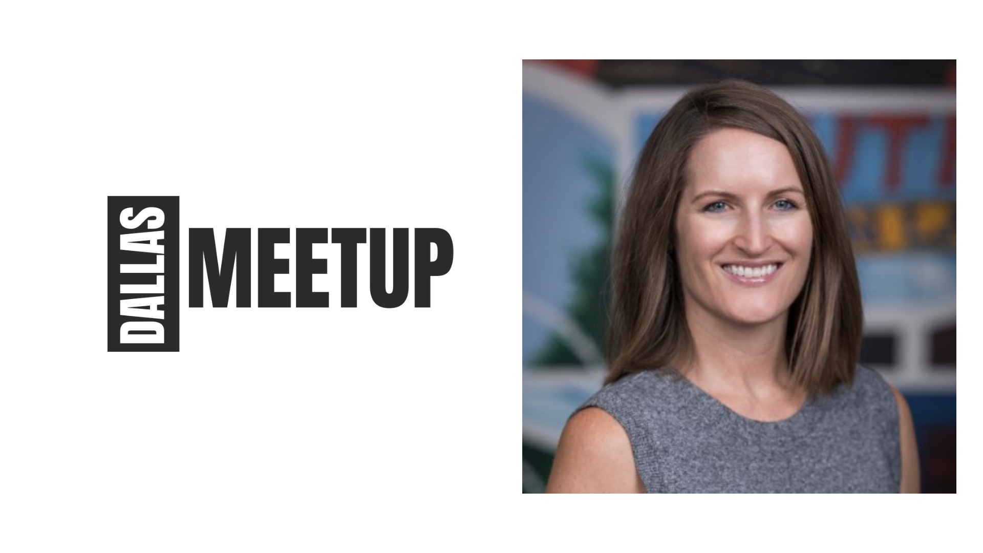 Shalissa Perry of Downtown Dallas Inc. to be featured at DallasMeetup