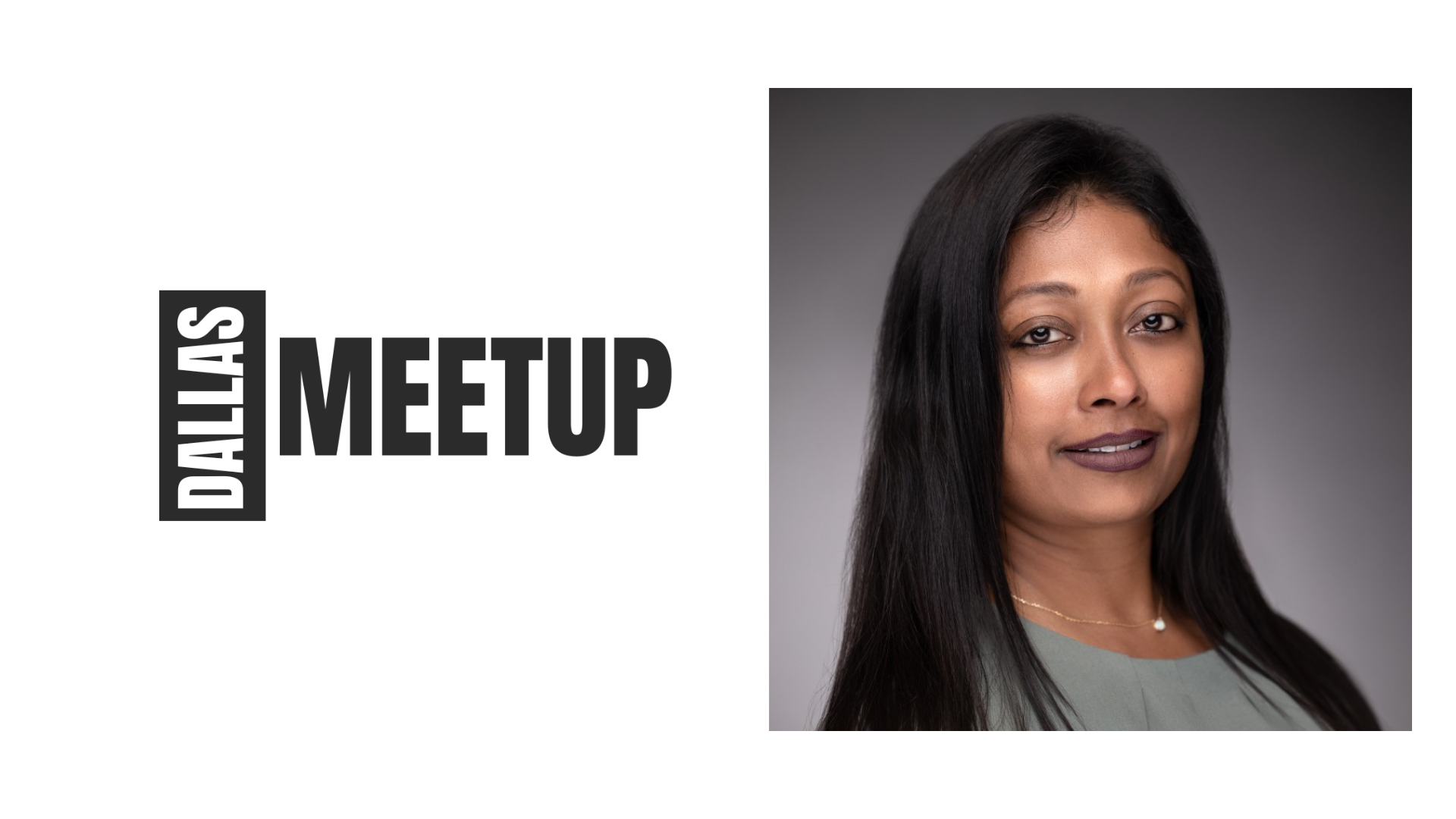 Shoba Krishnamurthy of DFW Alliance of Technology &amp; Women to be featured at DallasMeetup