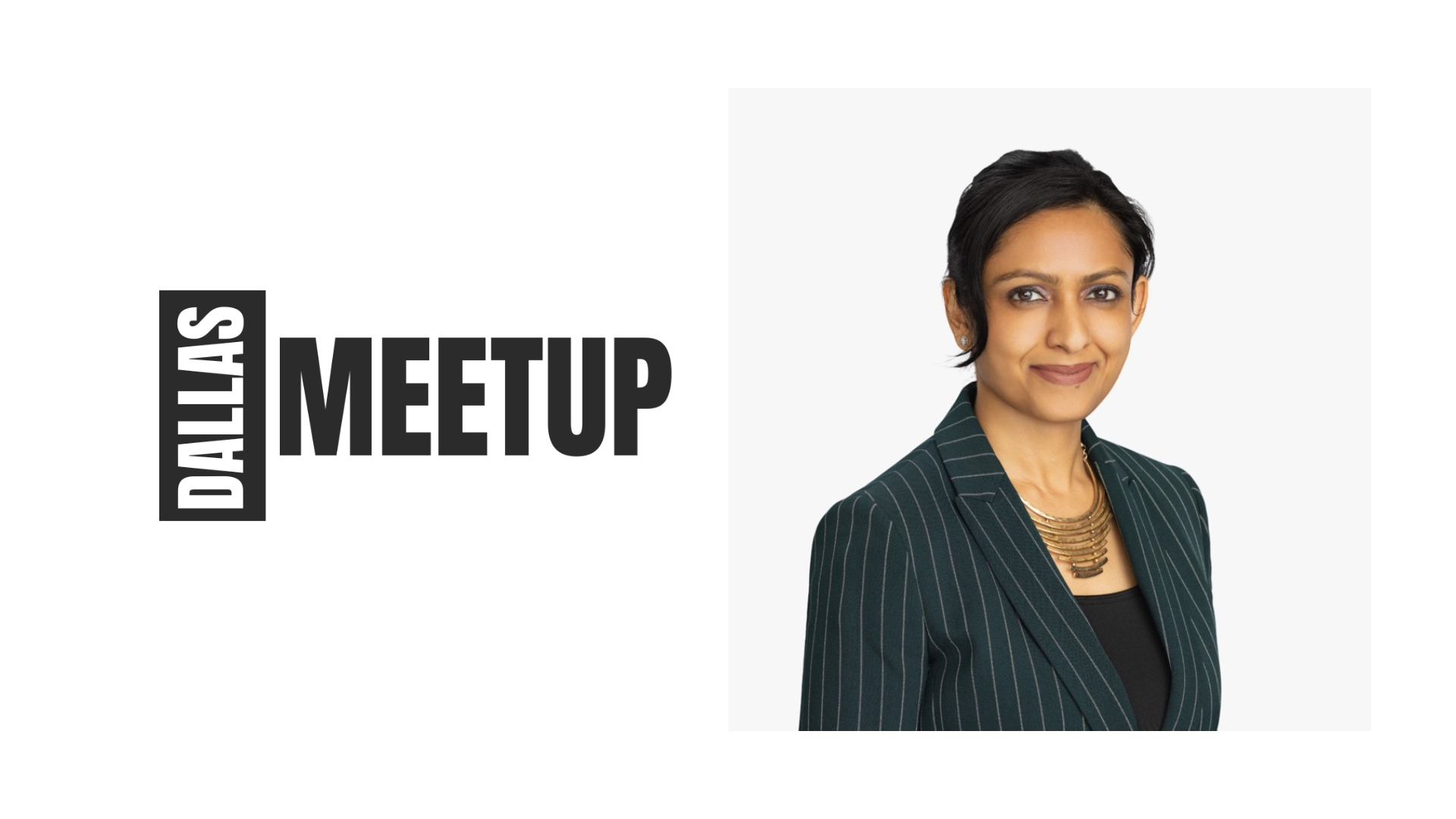 Priyanka Agarwal of i11Labs joins DallasMeetup at Legacy Hall