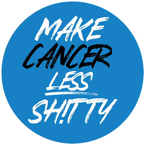 Make Cancer Less Shitty