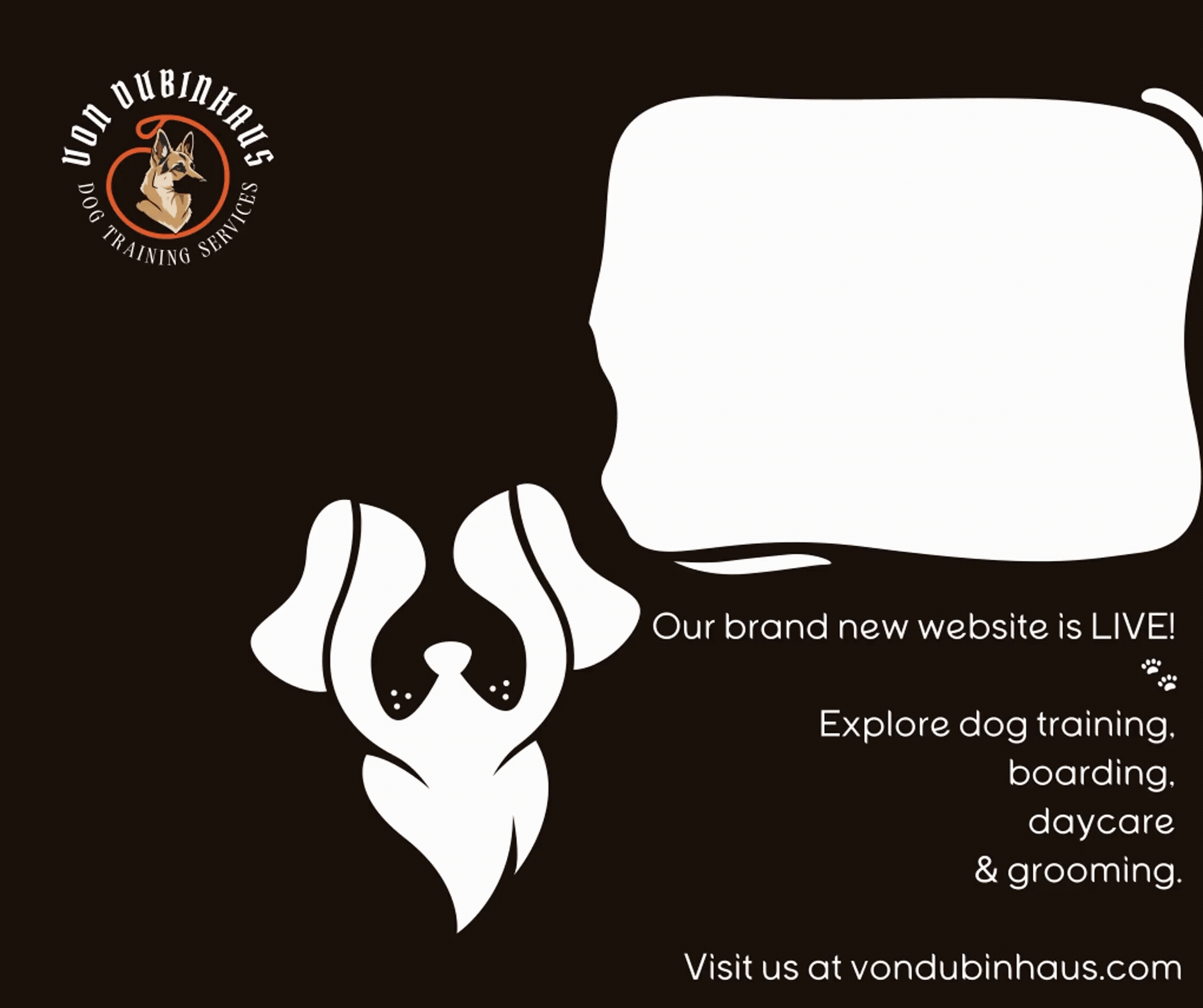 Launching Von Dubinhaus Dog Training Services 2.0