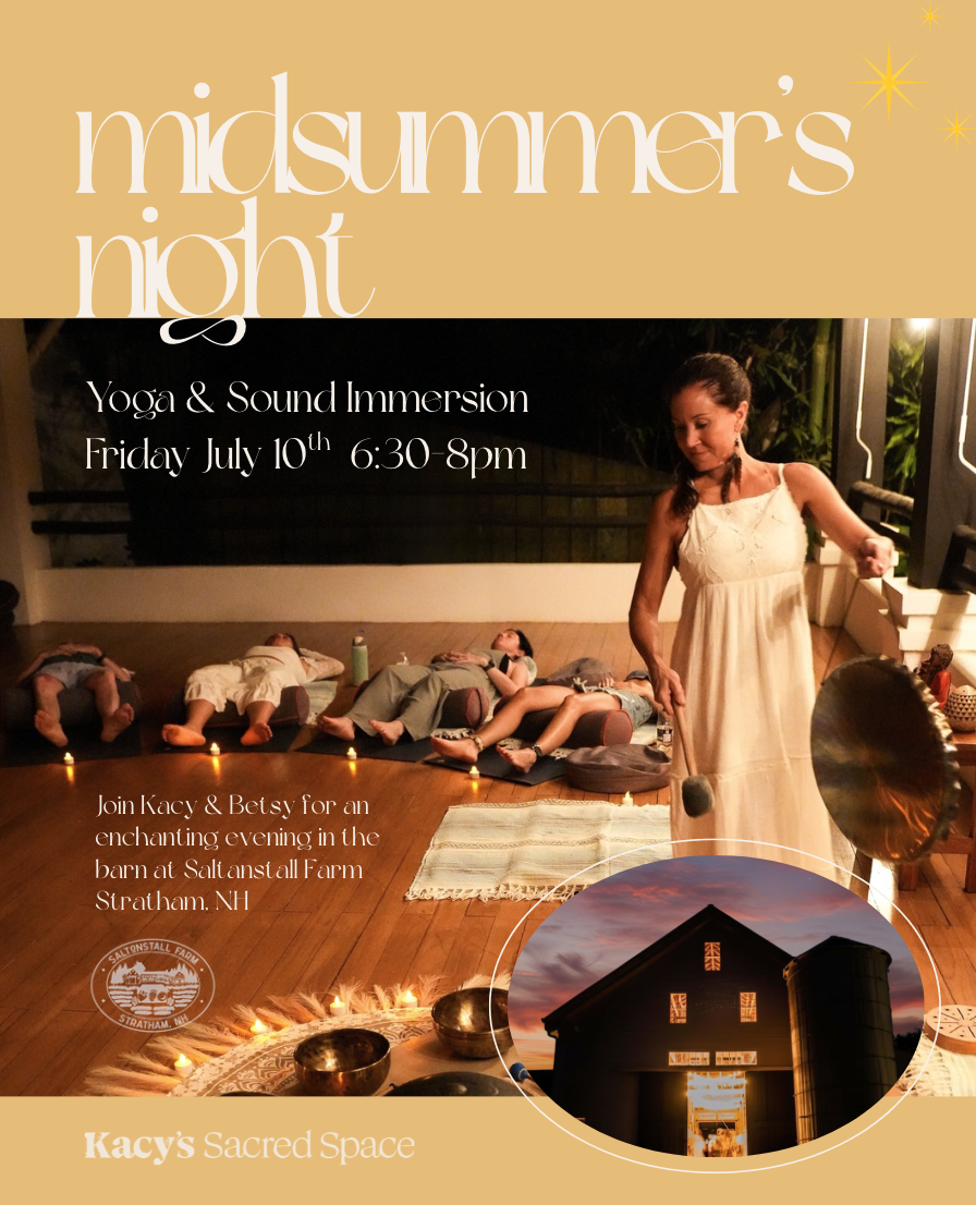 Midsummer’s Night - Yoga &amp; Sound Immersion at Saltonstall Farm (Stratham, NH)
